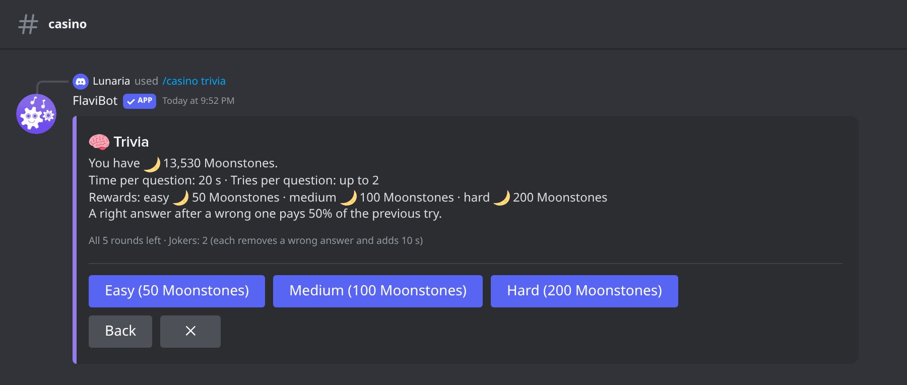 Trivia, with rewards for each difficulty and jokers.