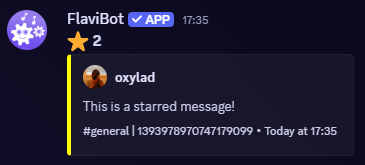A starboard post, showing a star and the count 2, then a yellow embed carrying the original author, their message, and a footer naming the source channel